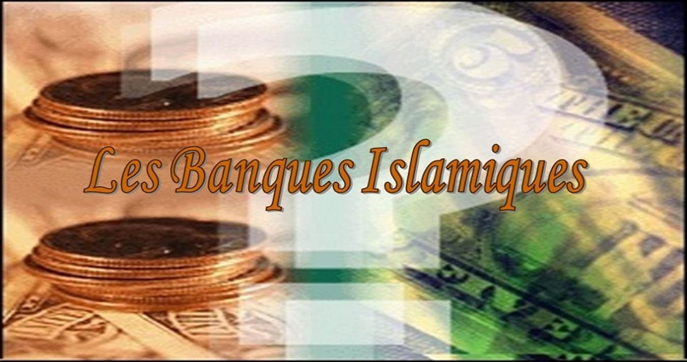 <strong>Les particularités des Banques islamiques</strong>