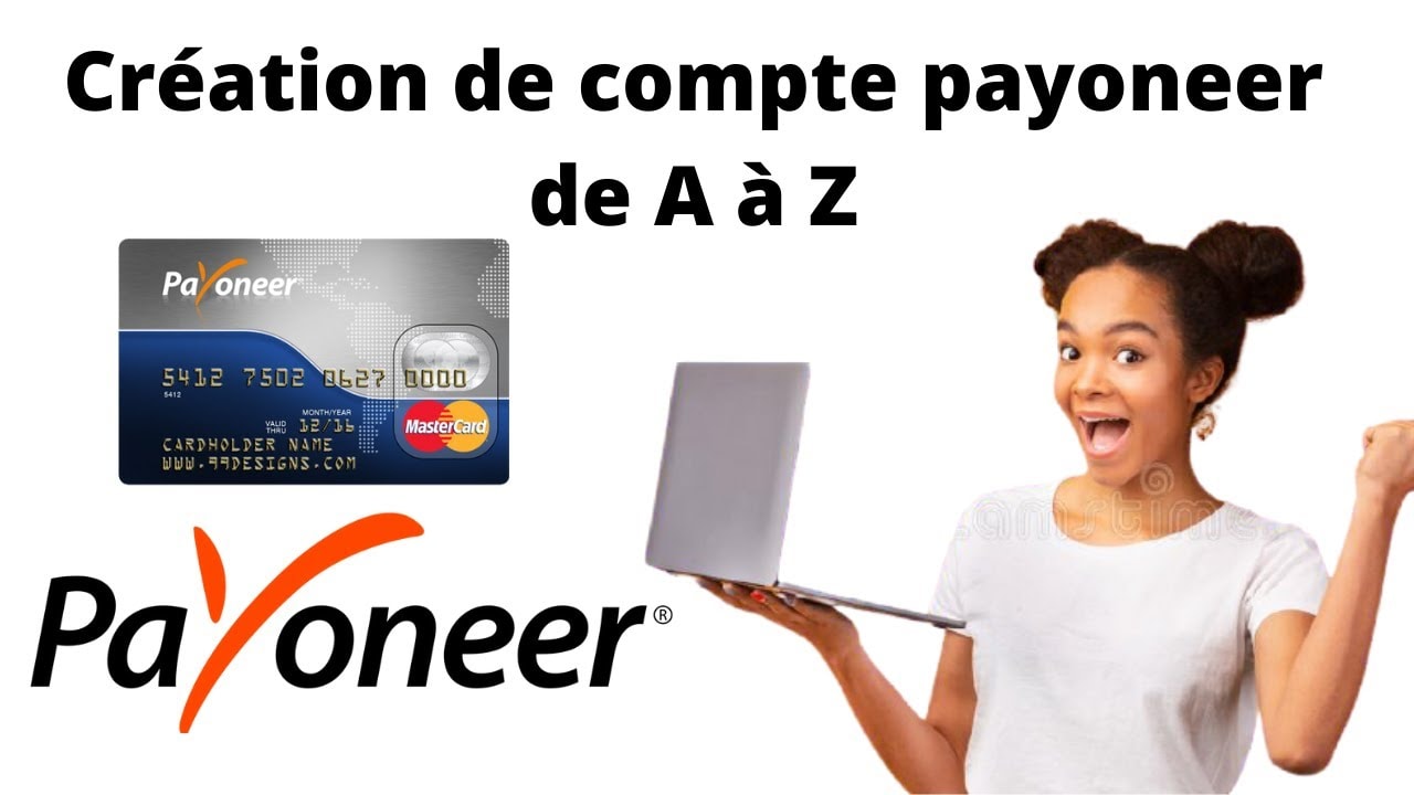 <strong>Comment créer un compte Payoneer ?</strong>